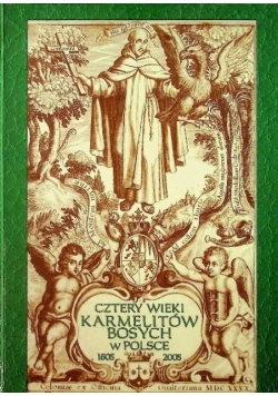 Cztery wieki Karmelitów Bosych w Polsce
