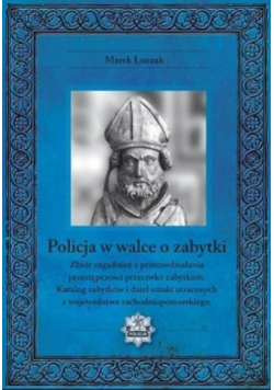Policja w walce o zabytki