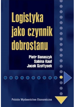 Logistyka jako czynnik dobrostanu