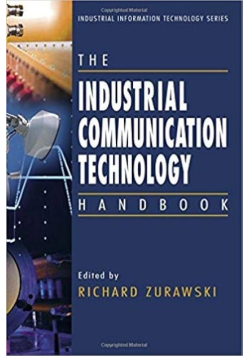 The Industrial Communication Technology Handbook