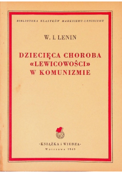 Dziecięca choroba lewicowości w komunizmie 1949 r.