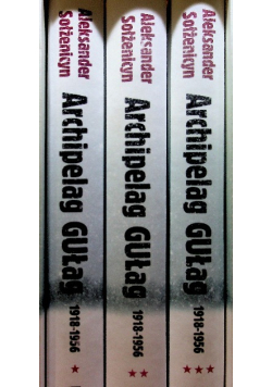 Archipelag Gułag  Tom 1 do 3
