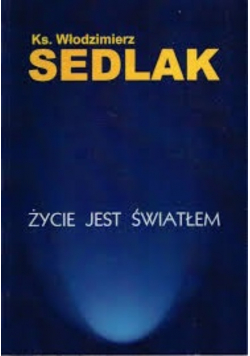 Życie jest światłem