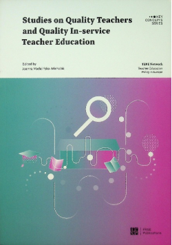 Studies on Quality Teachers and Quality In-service Teacher Education