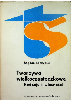 Tworzywa wielkocząsteczkowe Rodzaje i własności