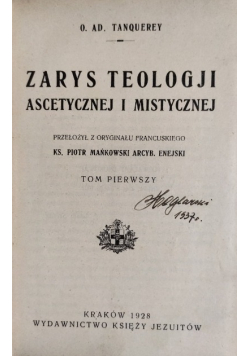 Zarys teologji ascetycznej i mistycznej 1928 r.