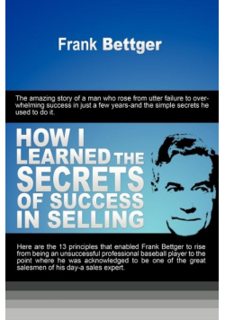 How I Learned the Secrets of Success in Selling