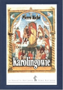 Karolingowie ród który stworzył Europę