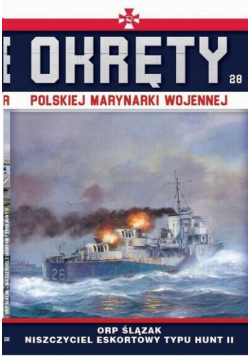 Okręty Polskiej Marynarki Wojen Tom 28