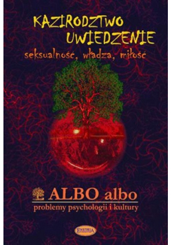 Albo albo problemy psychologii i kultury archetypy wyobraźni
