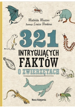 321 intrygujących faktów o zwierzętach