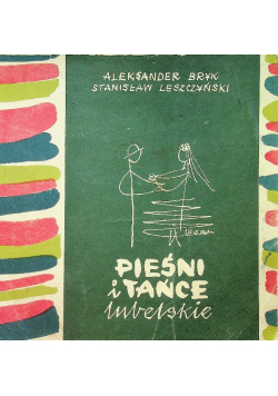 Pieśni i tańce lubelskie