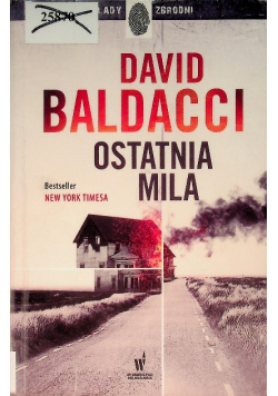 Ślady zbrodni Ostatnia mila
