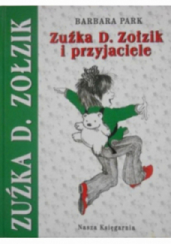 Zuźka D. Zołzik i przyjaciele