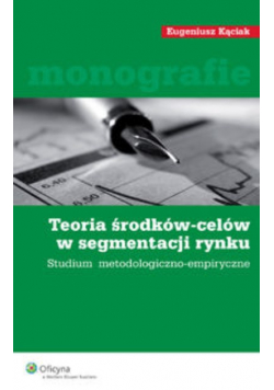 Teoria środków celów w segmentacji rynku