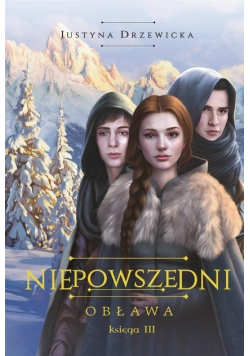 Niepowszedni Tom 3 Obława