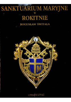 Sanktuarium Maryjne w Rokitnie