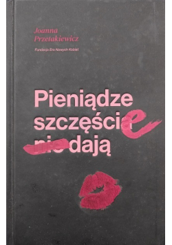 Pieniądze szczęście dają
