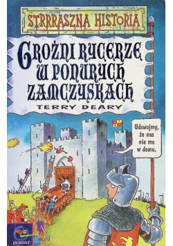 Straszna historia Groźni rycerze w ponurych zamczyskach