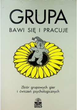 Grupa bawi się i pracuje