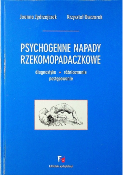 Psychogenne napady rzekomopadaczkowe