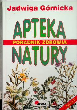 Poradnik zdrowia apteka natury