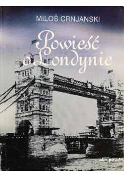 Powieść o Londynie