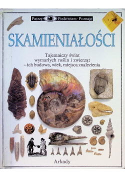 Skamieniałości Patrzę podziwiam poznaję