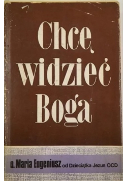 Chcę widzieć Boga