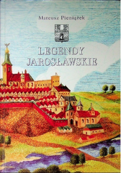 Legendy Jarosławskie
