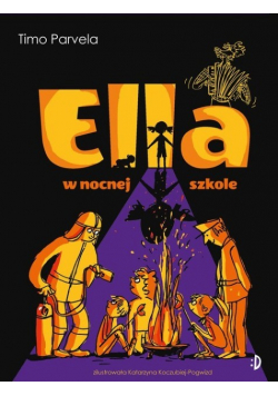 Ella w nocnej szkole Ella Tom 5