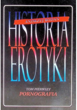 Historia erotyki Tom 1