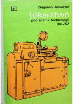 Tokarstwo podręcznik technologii dla ZSZ