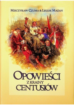 Opowieści z krainy Centusiów