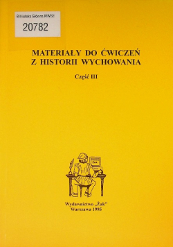 Materiały do ćwiczeń z historii wychowania Część 3