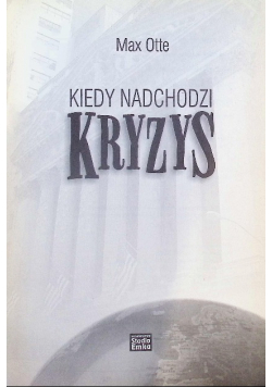 Kiedy nadchodzi kryzys