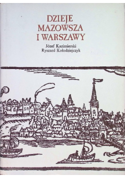 Dzieje Mazowsza i Warszawy