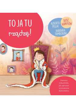 To ja tu rządzę!