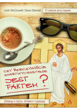 Czy rzeczywiście zmartwychwstanie jest faktem