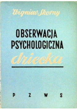 Obserwacja psychologiczna dziecka
