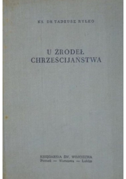 U źródeł Chrześcijaństwa