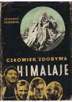Człowiek  zdobywa Himalaje
