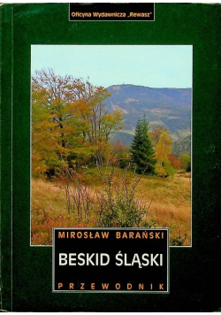Beskid Śląski przewodnik