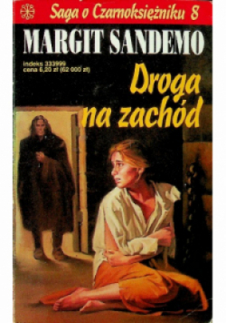 Saga o Czarnoksiężniku Tom 8 Droga na zachód