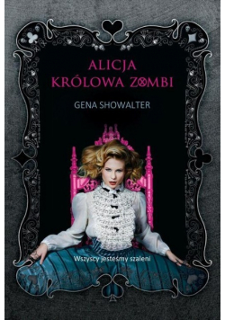 Alicja królowa zombi