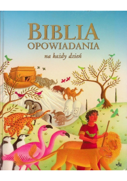 Biblia: Opowiadania na każdy dzień