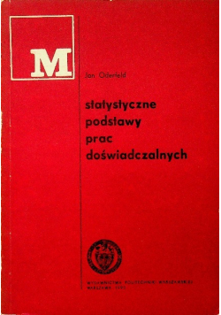 Statystyczne podstawy prac doświadczalnych