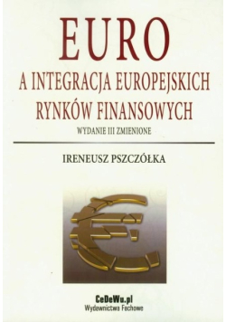 Euro a integracja europejskich rynków finansowych Nowa