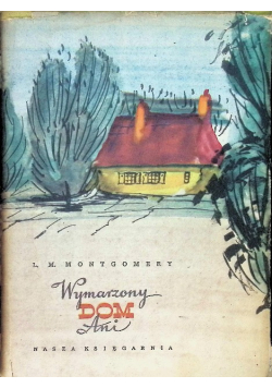 Wymarzony dom Ani