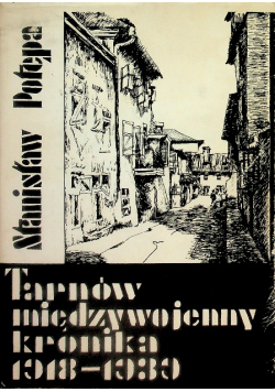Tarnów międzywojenny 1918-1930